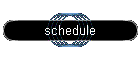 schedule